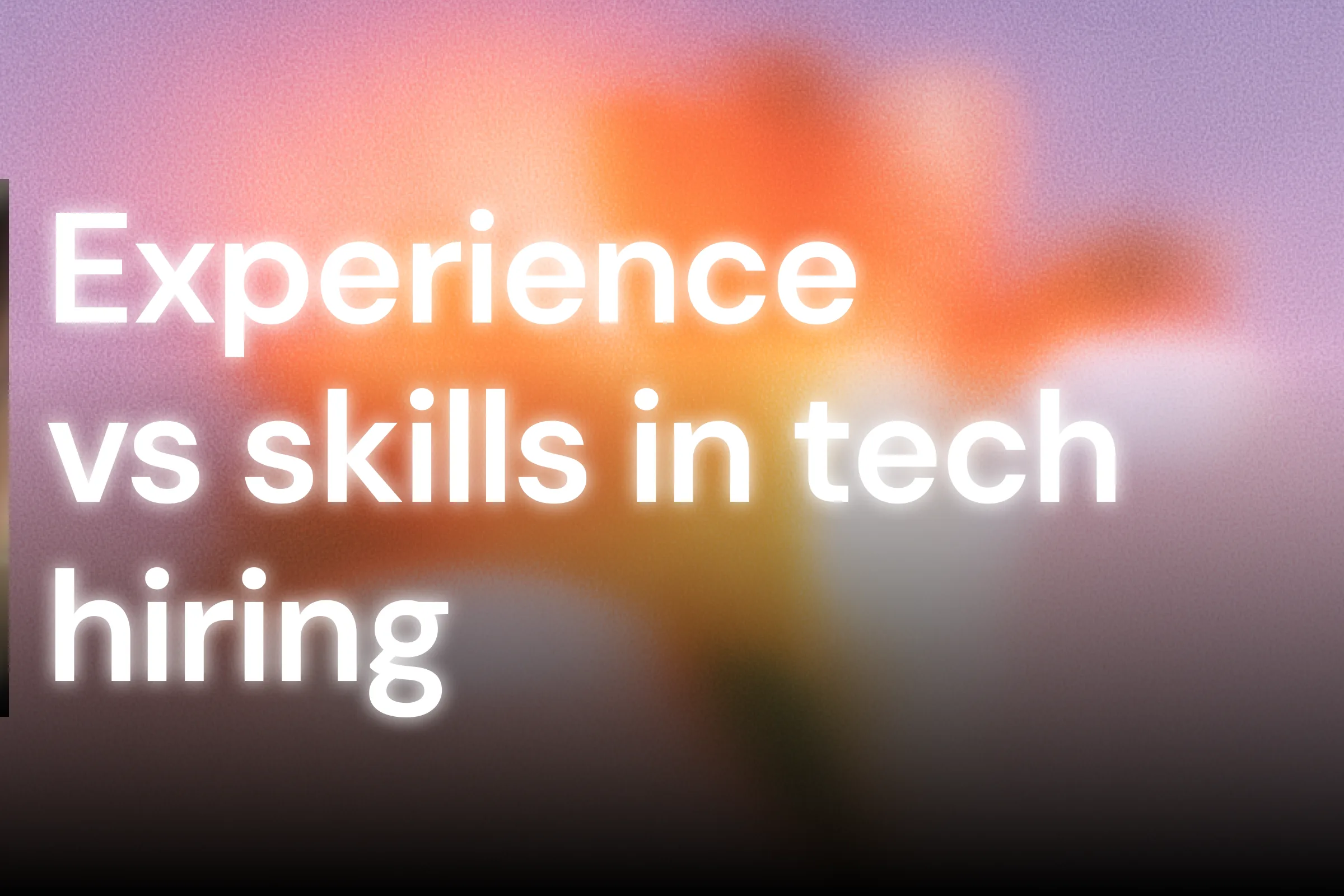 Nightborn: experience versus skills lists in tech hiring